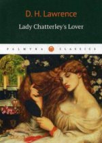 Lady Chatterleys Lover = Любовник Леди Чаттерлей