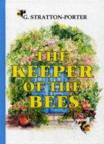 The Keeper of the Bees = Пчеловод: на англ.яз