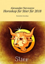 Horoskop fr Stier fr 2018. Russisches horoskop