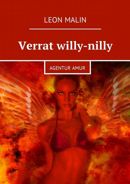 Verrat willy-nilly. Agentur Amur