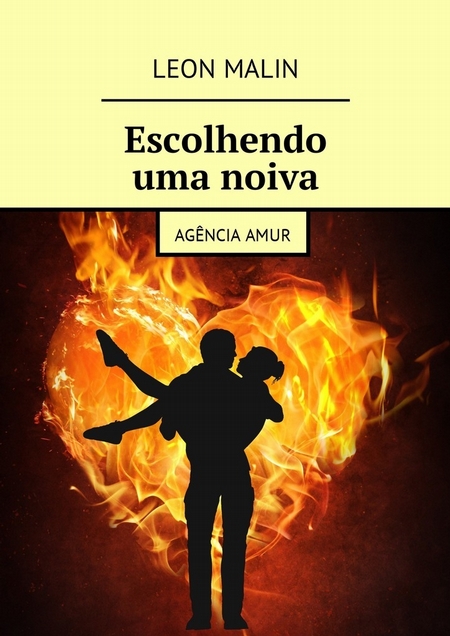 Escolhendo uma noiva. Agncia Amur