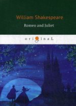 Romeo and Juliet = Ромео и Джульетта