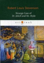 Strange Case of Dr. Jekyll and Mr. Hyde = Странная