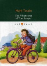 The Adventures of Tom Sawyer=Приключения Т. Сойера