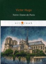 Notre-Dame de Paris = Собор Парижской Богоматери: роман на франц.яз