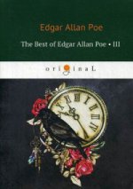 The Best of Edgar Allan Poe. Vol. 3 = Эдгар Аллан По. Избранное: кн. на англ.яз