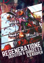 Regeneratione. GRAVITON & GURGES 2.0