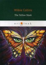 The Yellow Mask = Желтая маска: кн. на англ.яз. Collins W