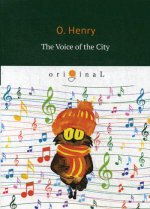 The Voice of the City = Голос большого города: на англ.яз
