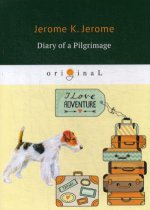 Diary of a Pilgrimage = Дневник паломничества