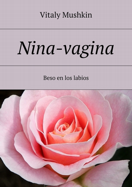 Nina-vagina. Beso en los labios