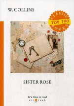 Sister Rose = Сестра Роза: на англ.яз