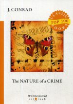 The Nature of a Crime = Природа одного преступления: на англ.яз