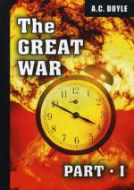 The Great War. Part I = Первая мировая война. Ч. 1: на англ.яз