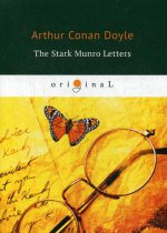 The Stark Munro Letters = Загадка Старка Монро: на англ.яз