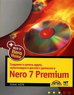Создание и запись аудио, мультимедиа и дисков с данными в Nero 7 Premium