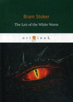 The Lair of the White Worm = Логово Белого червя: на англ.яз