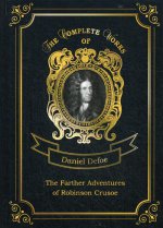 The Farther Adventures of Robinson Crusoe  = Дальнейшие приключения Робинзона Крузо. Т. 2: на англ.яз