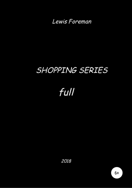 Shopping Series. Full