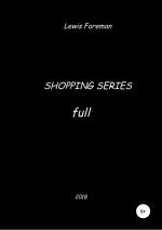 Shopping Series. Full