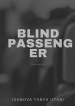 Blind passenger