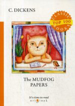The Mudfog Papers = Мадфогские записки: на англ.яз