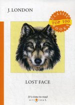 Lost Face = Потерявший лицо: на англ.яз