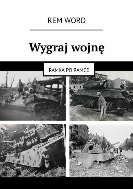 Wygraj wojn. Ramka po ramce