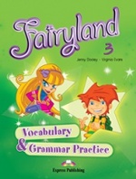 Fairyland 3. Vocabulary & Grammar Practice. Beginner. Сборник лексических и граммат. упражнений