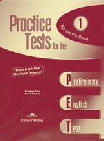 Practice Tests for the PET. Student`s Book. (Revised). Учебник