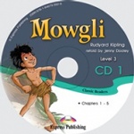 Mowgli. Audio CD 1. Аудио CD