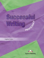 Successful Writing Proficiency. Student`s Book. Учебник