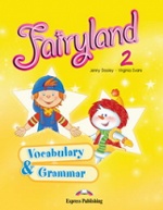 Fairyland 2. Vocabulary & Grammar Practice. Beginner. Сборник лексических и граммат. упражнений