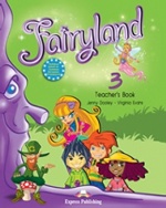 Fairyland 3. Teacher`s Book. (interleaved with posters). Beginner. (International).Книга для учителя