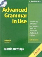Advanced Grammar in Use: A Self-study Reference and Practice Book for Intermediate Students of English: With Answers + CD. Ed. 2-nd