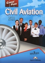 Civil Aviation. Student`s Book. Учебник