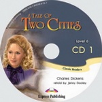A Tale of Two Cities. Audio CDs. CD1. Аудио CD