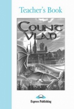 Count Vlad. Teacher`s Book. Книга для учителя