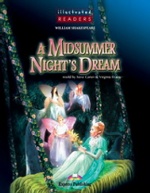 A Midsummer Night`s Dream. Reader. (Illustrated). Книга для чтения