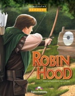 Robin Hood. Reader. (Illustrated). Книга для чтения