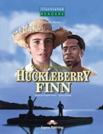 The Adventures of Huckleberry Finn. Reader. (Illustrated). Книга для чтения
