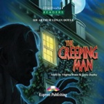 The Creeping Man. Audio CD. (Illustrated). Аудио CD