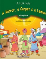 A Mirror, a Carpet & a Lemon. Pupil`s Book. Учебник