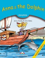 Anna & the Dolphin. Teacher`s Edition. Издание для учителя