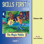Skills First: The Magic Pebble. Class Audio CD. Аудио CD для работы в классе