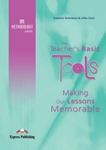 The Teacher`s Basic Tools EFL Methodology Updated. Making our lessons memorable. Как сдел.ур.незабыв