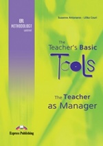 The Teacher`s Basic Tools EFL Methodology Updated. Учитель как руководитель