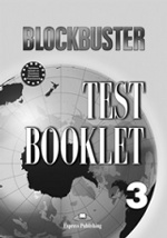 Blockbuster 3. Test Booklet. Pre-Intermediate. (International).Сборник тестовых заданий и упражнений