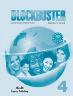 Blockbuster 4. Teacher`s Book. Intermediate. (International). Книга для учителя