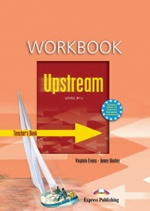 Upstream. B1+. Intermediate. Workbook. (Teacher`s - overprinted). КДУ к рабочей тетради